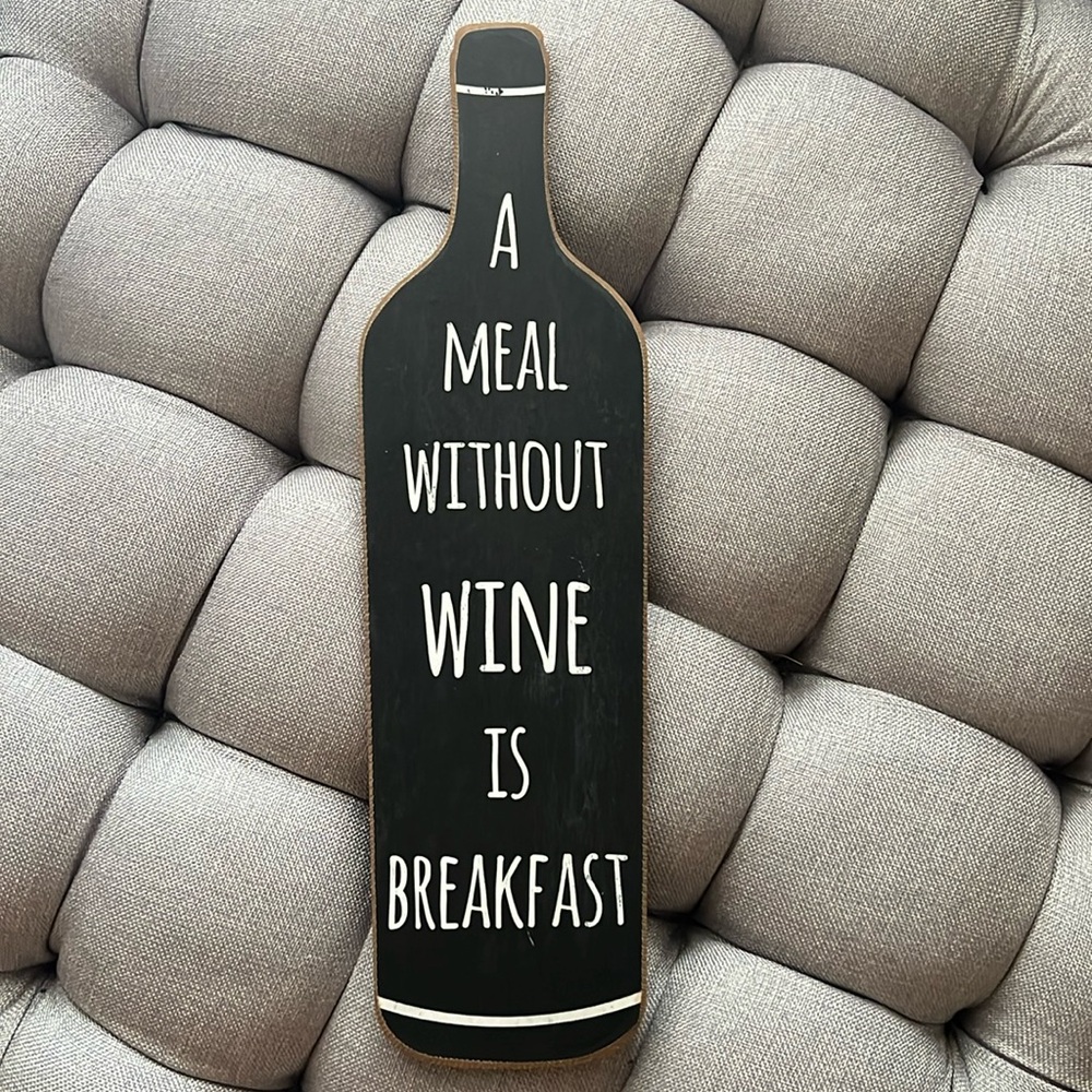 A Meal Without Wine is Breakfast Wooden Wine Bottle